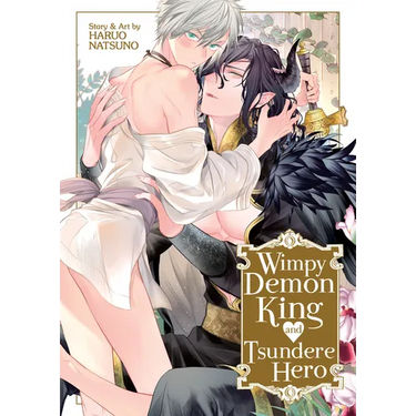 Wimpy Demon King and Tsundere Hero