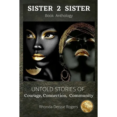 Rhonda Denise Rogers: Sister 2 Sister