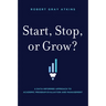 Start, Stop, or Grow?: A Data-Informed Approach to Academic Program Evaluation and Management