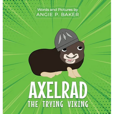 Axelrad the Trying Viking