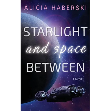 Starlight and Space Between