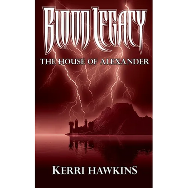 Blood Legacy: The House of Alexander