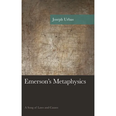 Emerson's Metaphysics: A Song of Laws and Causes