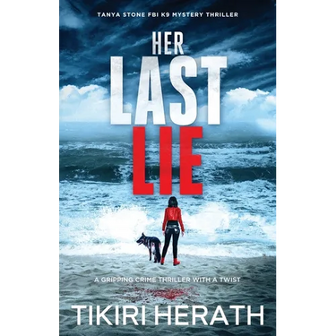Her Last Lie: A gripping crime thriller with a twist