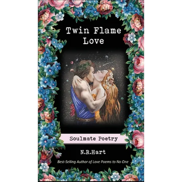Twin Flame Love: Soulmate Poetry