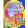 Computer Programming for Kids with Scratch 2.0