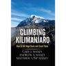 Climbing Kilimanjaro: How to Set Huge Goals and Crush Them