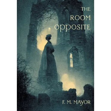 The Room Opposite: And Other Tales of Mystery and Imagination (Nezu Press Classics)