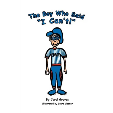 The Boy Who Said "I Can't!"
