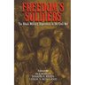 Freedom's Soldiers: The Black Military Experience in the Civil War