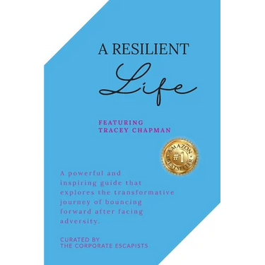 A Resilient Life