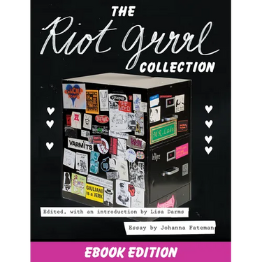 The Riot Grrrl Collection