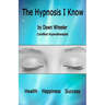 The Hypnosis I Know