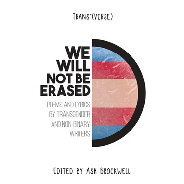 Trans*(verse): We Will Not Be Erased!