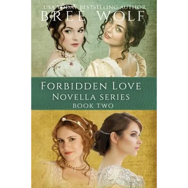A Forbidden Love Novella Box Set Two: Novellas 5 - 8