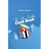 The Blue Ribbon Cookbook: The Classic Southern Cookbook of Recipes and Entertaining, First Published 1904