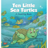 Ten Little Sea Turtles: A Counting Book