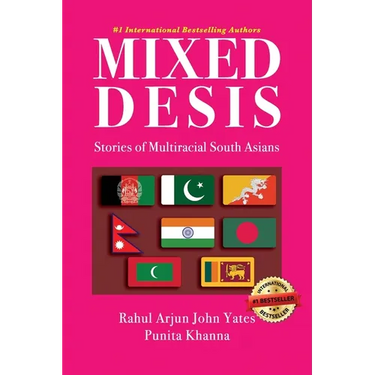 Mixed Desis: Stories of Multiracial South Asians
