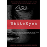 White Eyes