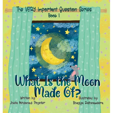What Is the Moon Made Of?: Book 1 of The VERY Important Question Series