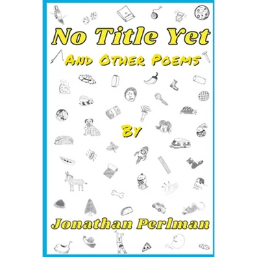 No Title Yet and Other Poems
