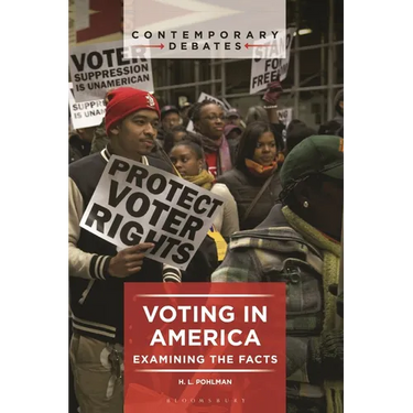 Voting in America: Examining the Facts