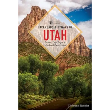 Backroads & Byways of Utah
