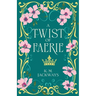 A Twist of Faerie