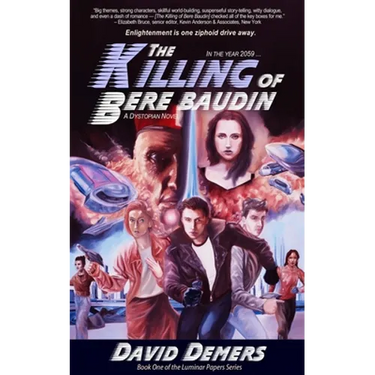 The Killing of Bere Baudin: A Dystopian Novel