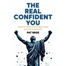 The Real Confident You: Advice From a 20 Something Suicide Survivor