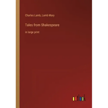 Tales from Shakespeare: in large print