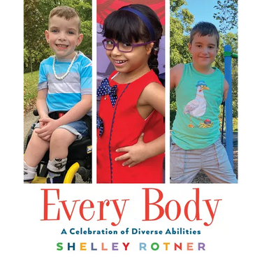Every Body: A Celebration of Diverse Abilities