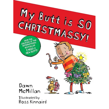 My Butt Is So Christmassy!