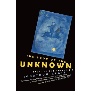 The Book of the Unknown: Tales of the Thirty-six