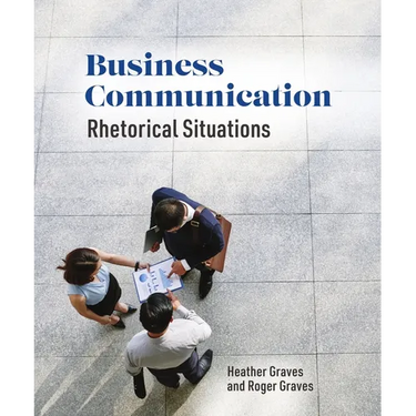 Business Communication: Rhetorical Situations
