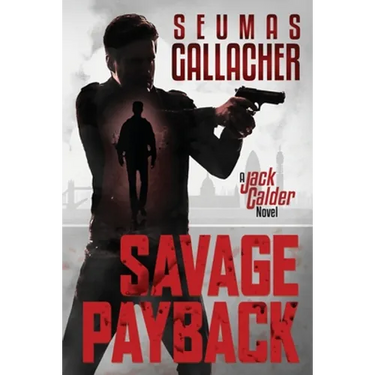 Savage Payback: A Jack Calder Novel