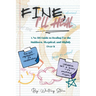 Fine, I'll Heal: A No-BS Guide to Healing for the Stubborn, Skeptical, and Slightly Over It