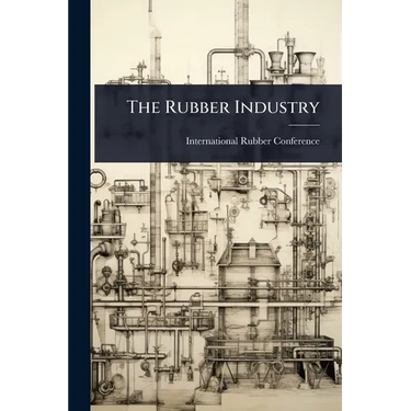 The Rubber Industry