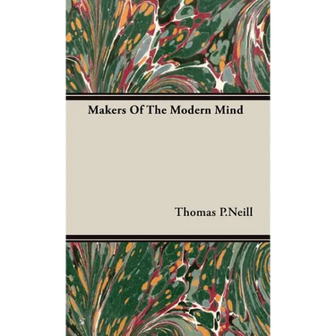 Makers Of The Modern Mind