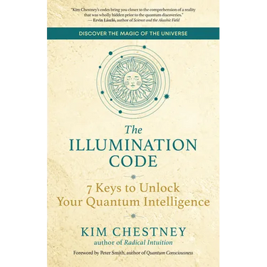 The Illumination Code: 7 Keys to Unlock Your Quantum Intelligence