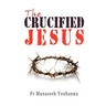 The Crucified Jesus