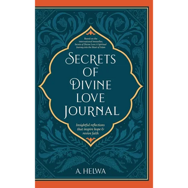 Secrets of Divine Love Journal: Insightful Reflections that Inspire Hope and Revive Faith