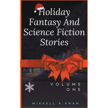 Holiday Fantasy and Science Fiction Stories