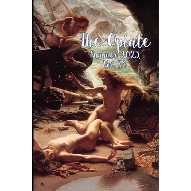 The Opiate: Summer 2023, Vol. 34