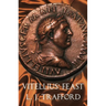 Vitellius' Feast: The Four Emperors Series: Book IV