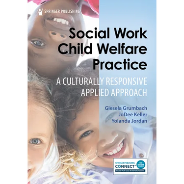 Social Work Child Welfare Practice: A Culturally Responsive Applied Approach