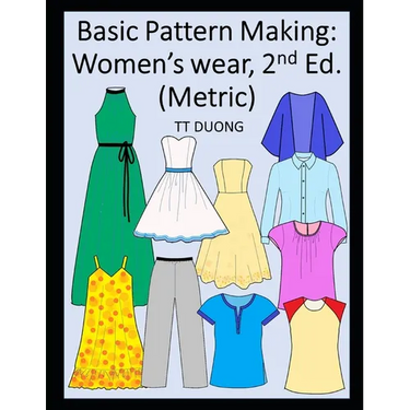 Basic Pattern Making: Women's wear, 2nd Ed. (Metric)