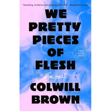 We Pretty Pieces of Flesh