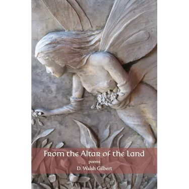 From the Altar of the Land: poems