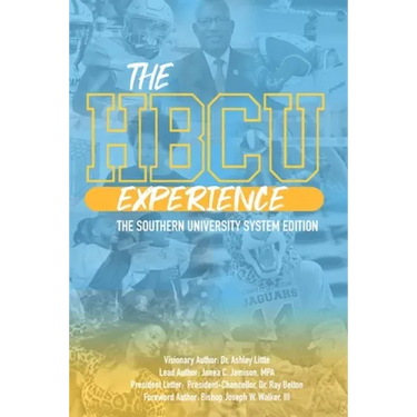 The HBCU Experience: The Southern University System Edition